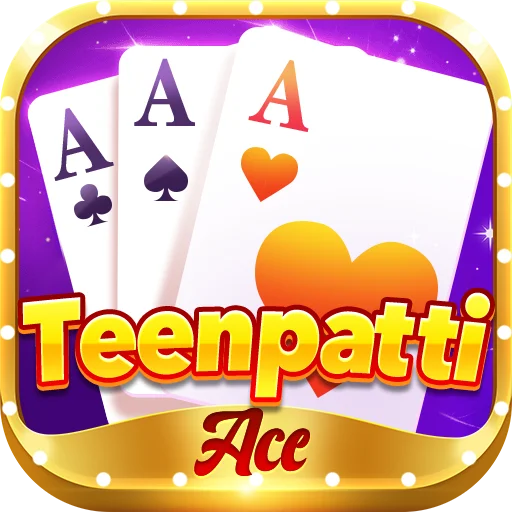 Teen Patti Ace